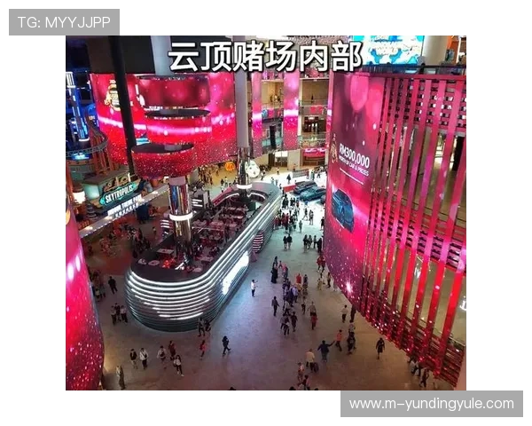 马来西亚云顶娱乐城的地理位置、规模及主要娱乐项目介绍